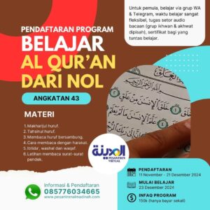 Program Belajar Al Qur'an dari Nol (Angkatan 43) Pesantren Al-Madinah - Pesantren Virtual Bahasa Arab Al-Madinah - Bahasa Arab Online