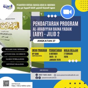 Pendaftaran Kelas Online ABY Jilid 2 Angkatan 27 - Pesantren Virtual Bahasa Arab Al-Madinah - Bahasa Arab Online